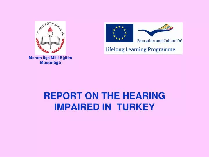 report on the hearing impaired in turkey
