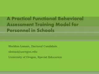 A Practical Functional Behavioral Assessment Training Model for Personnel in Schools
