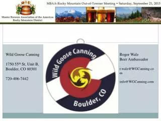 Wild Goose Canning 1750 55 th St, Unit B, Boulder, CO 80301 720-406-7442