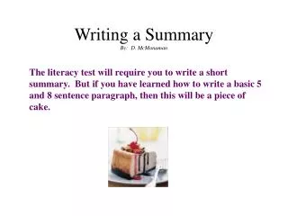 Writing a Summary By: D. McManaman