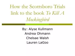 How the Scottsboro Trials link to the book To Kill A Mockingbird