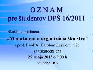 o z n a m pre tudentov dp 16 2011