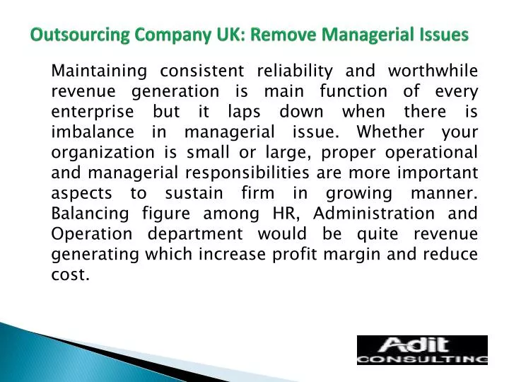 outsourcing company uk remove managerial issues