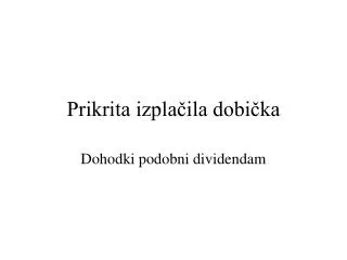 prikrita izpla ila dobi ka