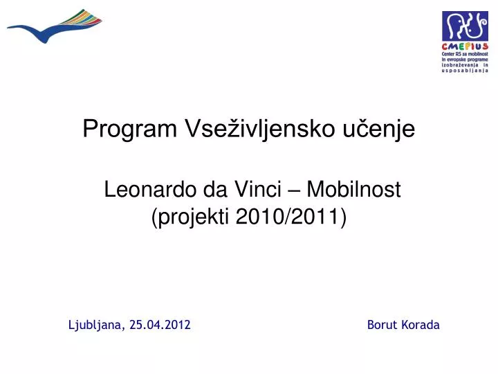program vse ivljensko u enje leonardo da vinci mobilnost projekti 2010 2011