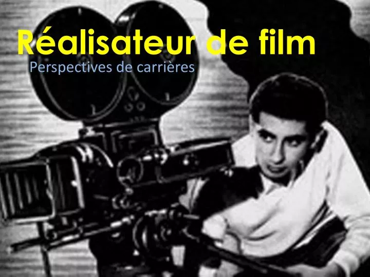 r alisateur de film