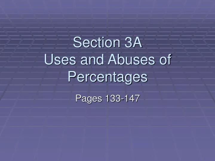 section 3a uses and abuses of percentages