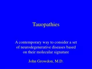 Tauopathies