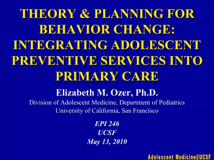 theory planning for behavior change integrating adolescent preventive services into primary care