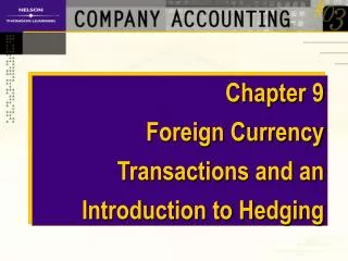 Chapter 9 Foreign Currency Transactions and an Introduction to Hedging
