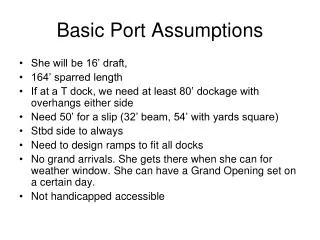 Basic Port Assumptions