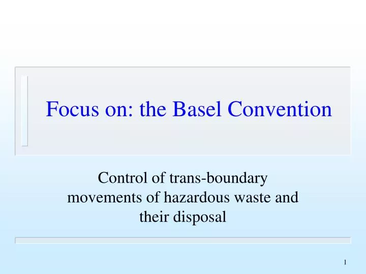 focus on the basel convention