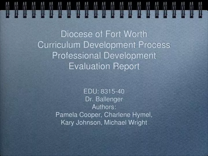 diocese of fort worth curriculum development process professional development evaluation report
