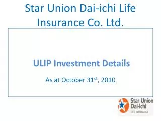 Star Union Dai- ichi Life Insurance Co. Ltd.