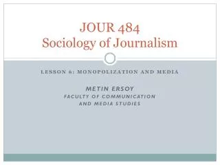 jour 484 sociology of journalism