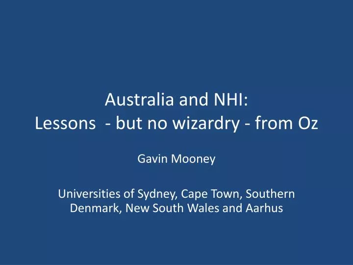 australia and nhi lessons but no wizardry from oz