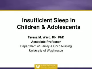 Insufficient Sleep in Children &amp; Adolescents