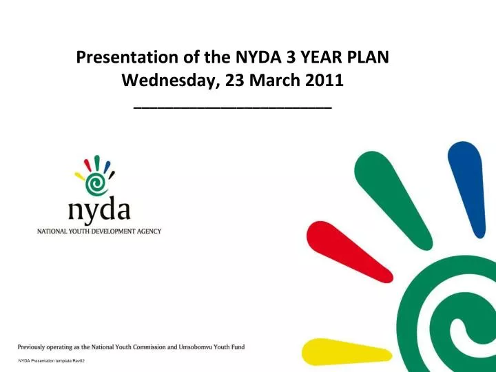 presentation of the nyda 3 year plan wednesday 23 march 2011