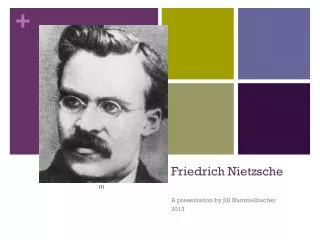 PPT - Friedrich Nietzsche PowerPoint Presentation, Free Download - ID ...