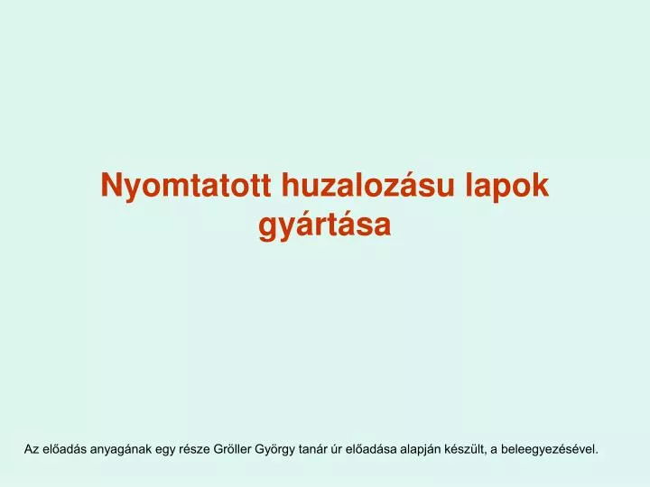 nyomtatott huzaloz su lapok gy rt sa