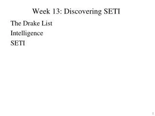 Week 13: Discovering SETI