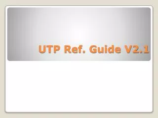 UTP Ref. Guide V2.1