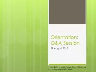 Orientation: Q&amp;A Session