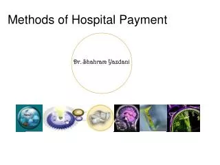 Methods of Hospital Payment