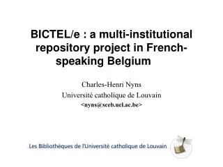 BICTEL/e : a multi-institutional repository project in French-speaking Belgium