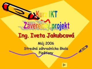 ing iveta jakubcov