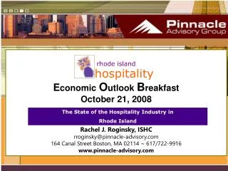 rhode island hospitality E conomic O utlook B reakfast October 21, 2008