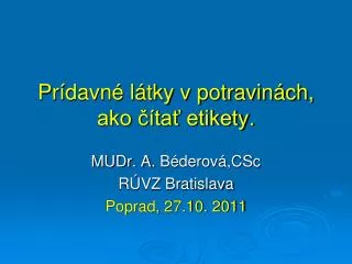 pr davn l tky v potravin ch ako ta etikety