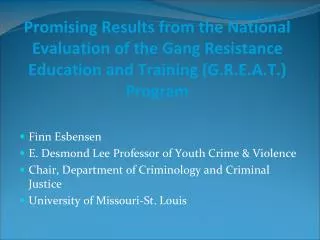 Finn Esbensen E. Desmond Lee Professor of Youth Crime &amp; Violence
