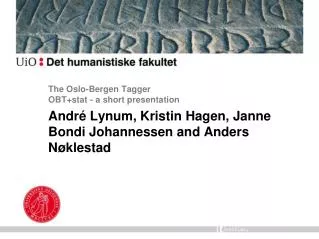 The Oslo-Bergen Tagger OBT+stat - a short presentation