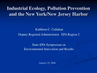 Industrial Ecology, Pollution Prevention and the New York/New Jersey Harbor