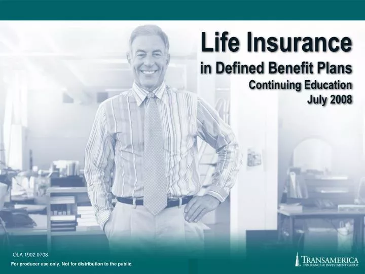 life insurance in defined benefit plans continuing education july 2008