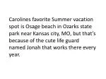 Pg. 93 -- Carolines favorite Summer vacation spot is Osage beach - slide 1
