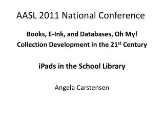 AASL 2011 National Conference