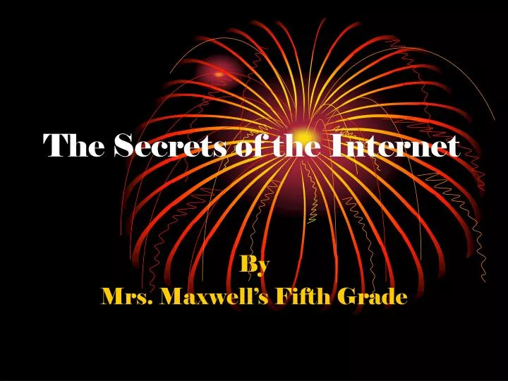 the secrets of the internet