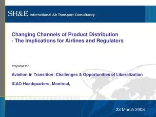 Changing Channels of Product Distribution - The Implications for Airlines and Regulators