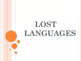 LOST LANGUAGES