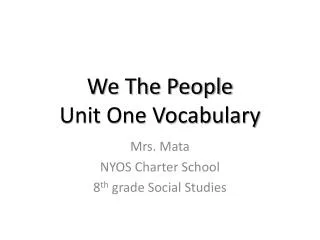 We The People Unit One Vocabulary