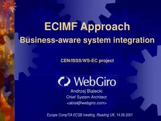 ECIMF Approach Business-aware system integration CEN/ISSS/WS-EC project