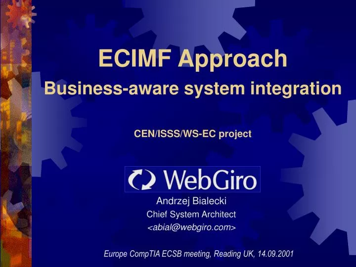 ecimf approach business aware system integration cen isss ws ec project