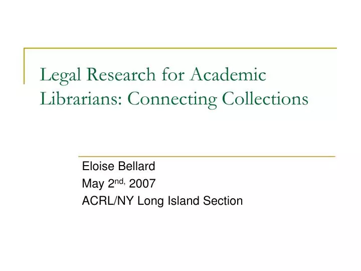 legal research for academic librarians connecting collections