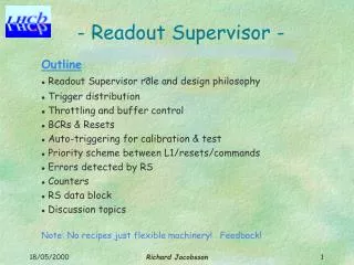 - Readout Supervisor -