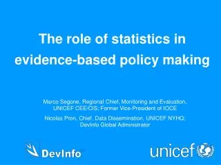 The role of statistics in evidence-based policy making