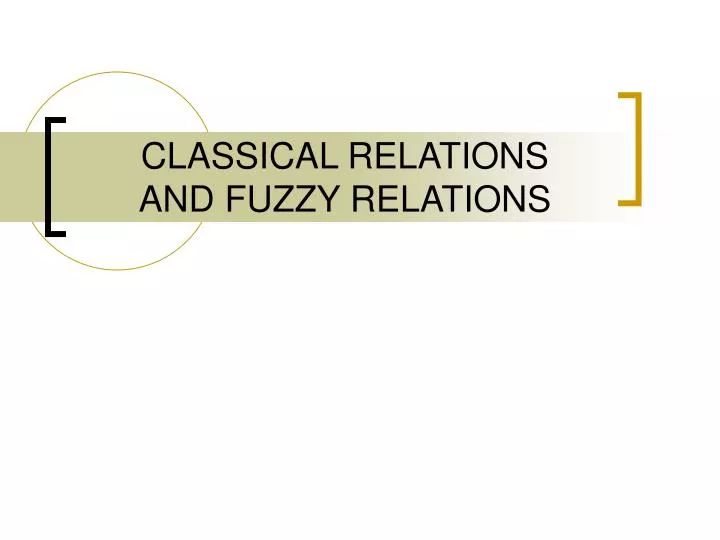 classical relations and fuzzy relations