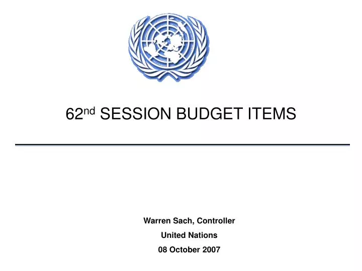 62 nd session budget items