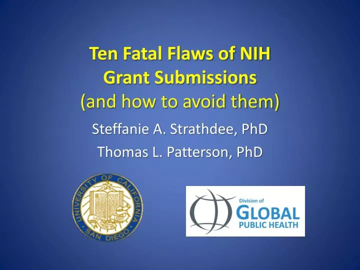 ten fatal flaws of nih grant submissions and how to avoid them